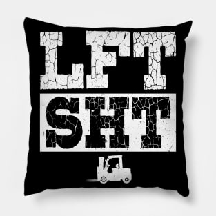 Lift Shit - LFT SHT - Forklift Operator Pillow