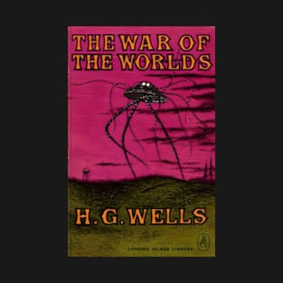 The War of the Worlds by H.G. Wells T-Shirt