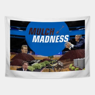 MULCH MADNESS Tapestry