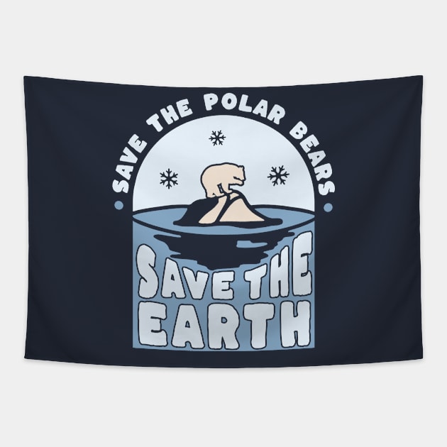 Save The Polar Bears - Save The Earth - Earth Day Tapestry by OrangeMonkeyArt