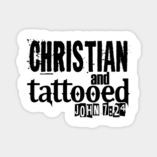 Christian and Tattooed Magnet