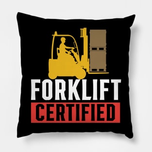 Forklift Certified Pillow