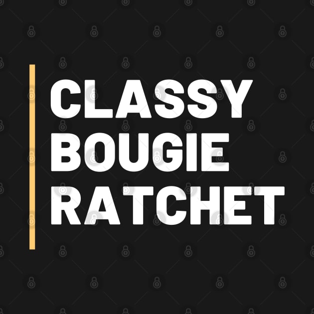 Classy Bougie Ratchet by A Lovely Solution