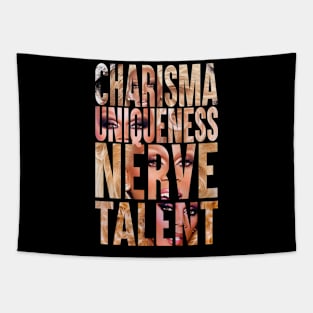 CHARISMA UNIQUENESS NERVE TALENT Tapestry