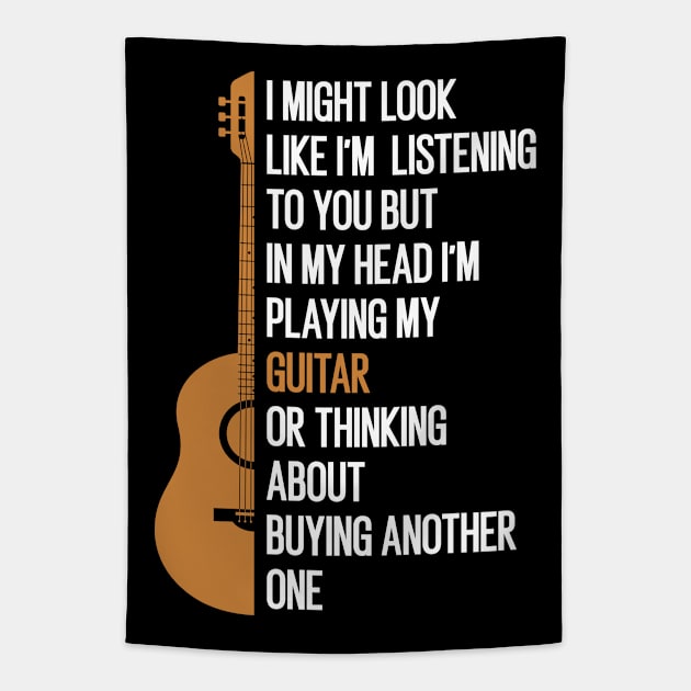 I might look like I'm listening to you funny guitar gift Tapestry by Teeflex