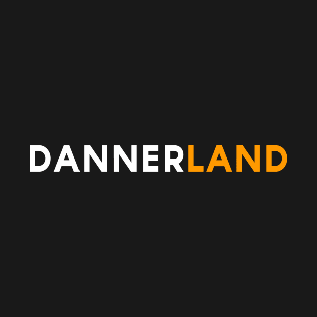 DannerLand by DannerLand