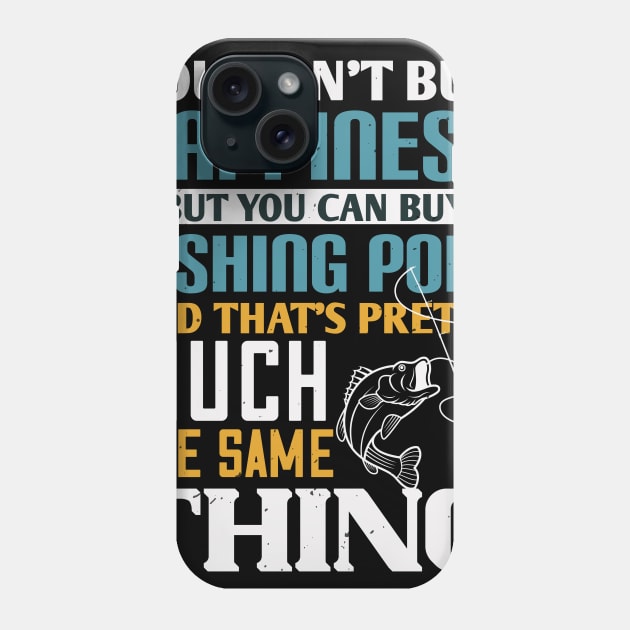 You Can't Buy Happiness Phone Case by Aratack Kinder