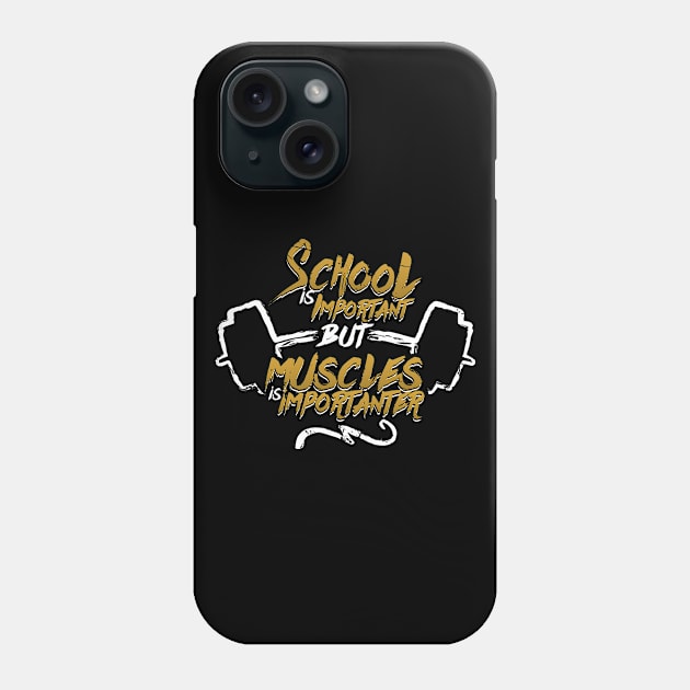 School Is Important But Muscles -Illustration (v1) Phone Case by bluerockproducts