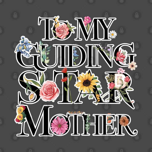 Mother's day Floral Tribute To My Guiding Mother by TaansCreation 