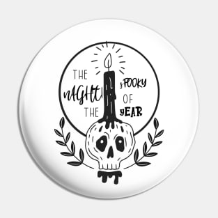 the spookiest night of the year halloween design Pin