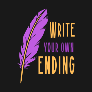 Write Your Own Ending T-Shirt