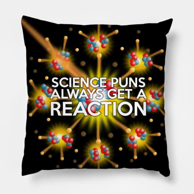 Science Puns Pillow by Thisisnotme