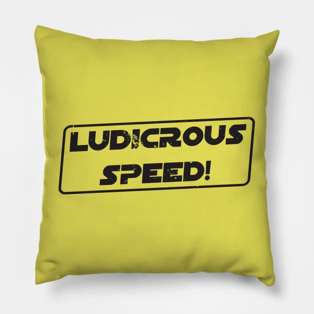 Ludicrous Speed, Go! Pillow by SALENTOmadness