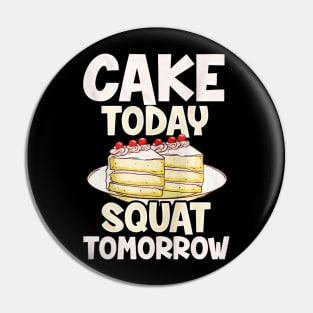 Funny Cake Quote Pin