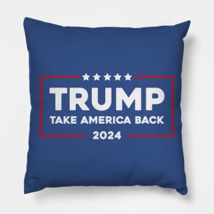 Trump Take America Back 2024 Pillow