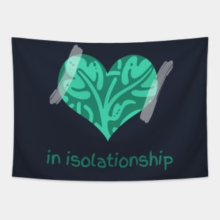 in isolationship Tapestry