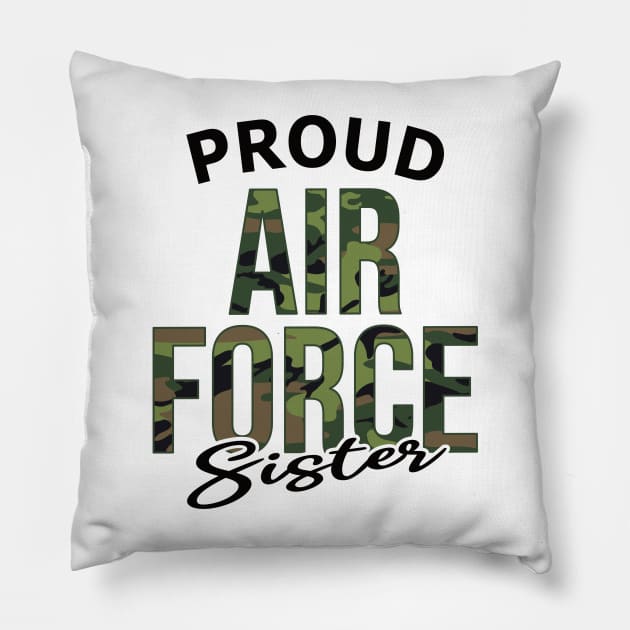 Proud Air Force Sister Pillow by PnJ