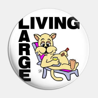 Fat Cat Living Large Pin