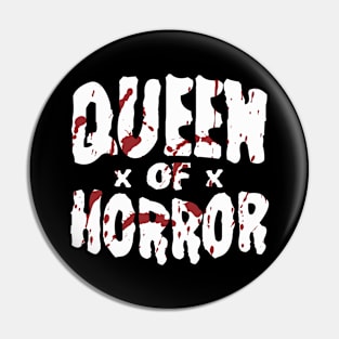 Queen Of Horror Pin