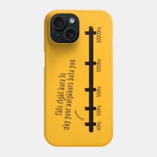 Funny Music Frequency Chart Quote Phone Case