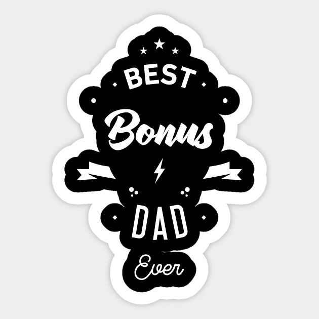 best bonus dad