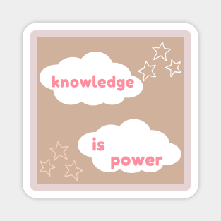 Knowledge is power study motivation for students and lifelong learners Magnet