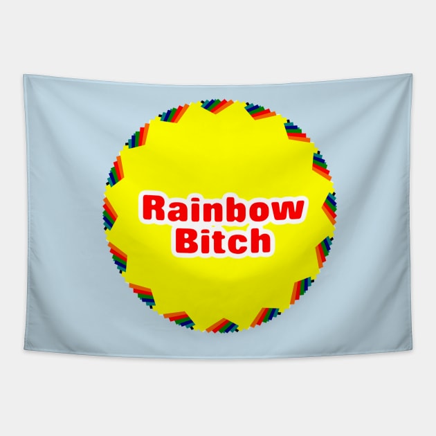 Rainbow B!tch Tapestry by SmartCraftCo