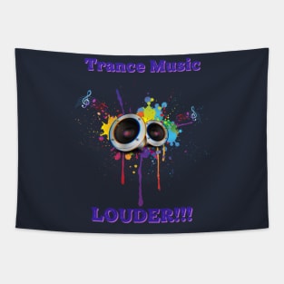 Trance Music Louder!!! Tapestry