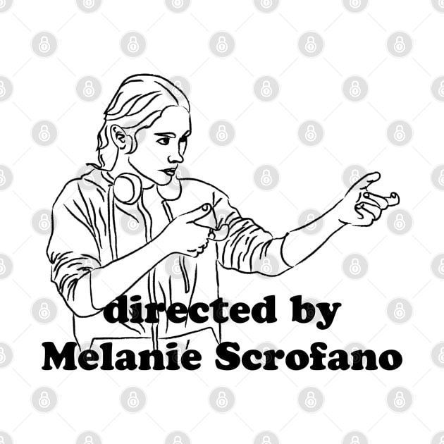 Directed by Melanie Scrofano by fangirlnea