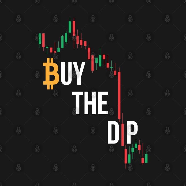 Bitcoin Buy the Dip BTFD by stuffbyjlim