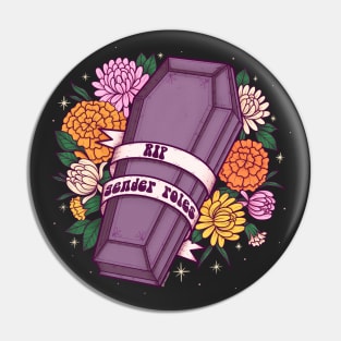 RIP Gender Roles Pin