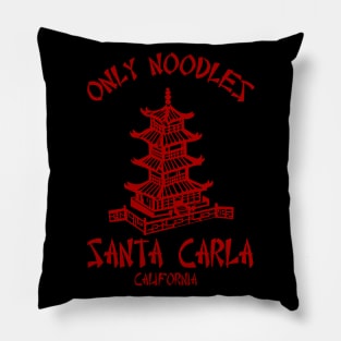 Only Noodles Santa Carla California Pillow