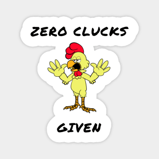 Zero clucks given Magnet