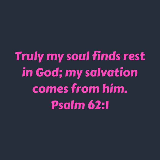 Bible Verse Psalm 62:1 by Prayingwarrior