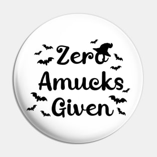 Zero Amucks Given Pin