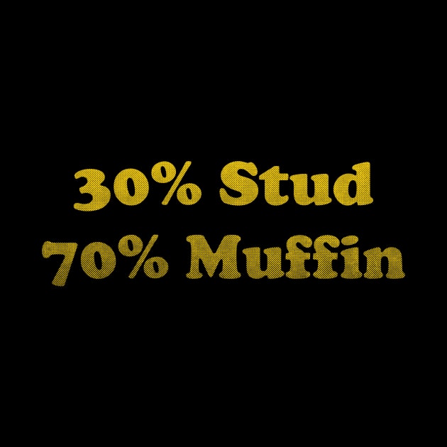 30 Stud, 70 Muffin, Stud Muffin Shirt, Joke Shirt Men, Funny Dads Shirt, Muffin Tee, Fathers Day Shirt, Funny Husband T shirt, Workout by Y2KSZN