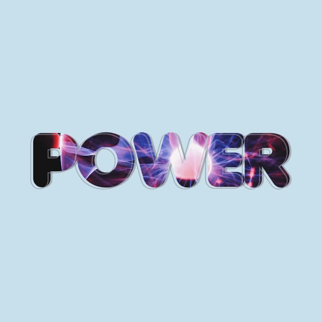 POWER by afternoontees