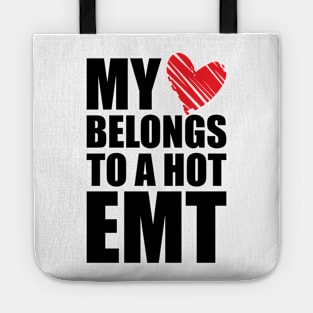 Paramedic - My heart belongs to a hot EMT Tote