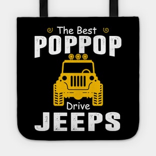 The Best Poppop Drive Jeeps Jeep Lover Tote