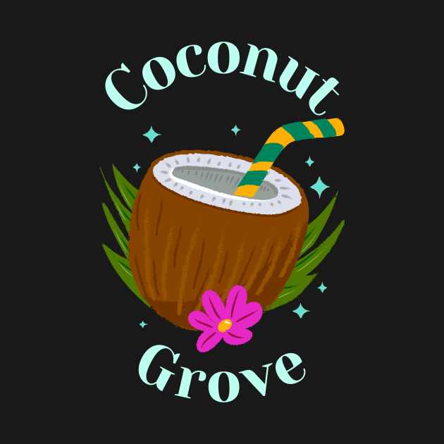 Coconut Grove Miami by Be Yourself Tees