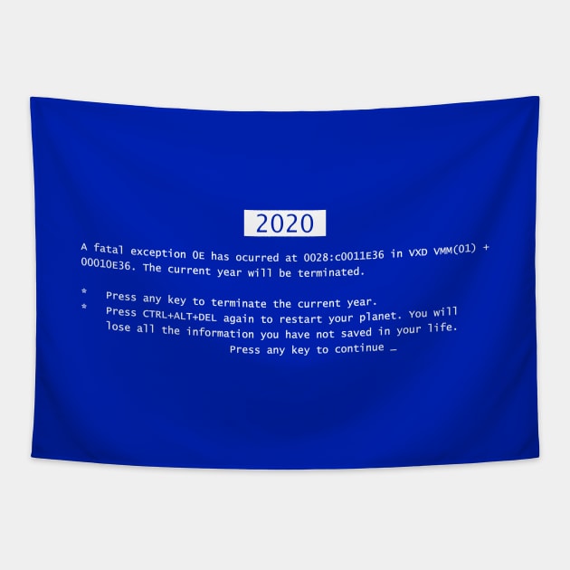 2020 Blue Screen ✅ Tapestry by Sachpica