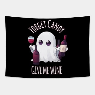 Forget Candy Give Me Wine, Halloween Wine Lover Tapestry