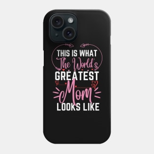 Best Mom Best Mother-This is what the world's greatest mom looks like-woman Phone Case