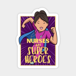 Nurses are superheroes Magnet