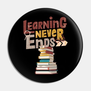 Learning Never Ends Pin