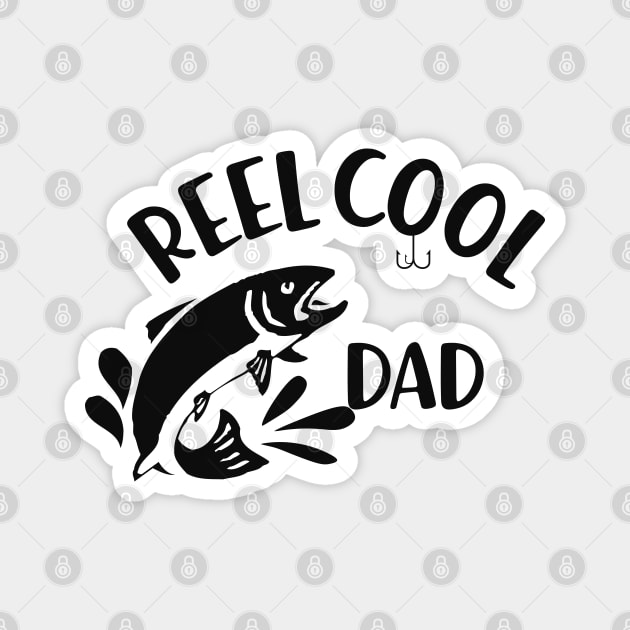 Fishing Dad - Reel cool dad Magnet by KC Happy Shop