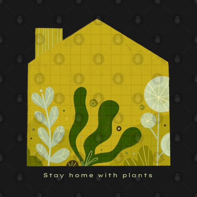 Stay home with plants by Maia Fadd