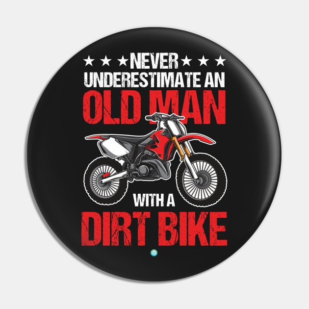 Motocross Cool Old Man Dirt Bike Gift Idea Pin by woormle