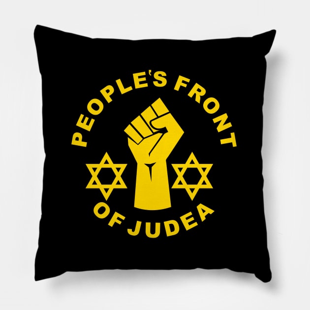 peoples front of judea Pillow by BigTime