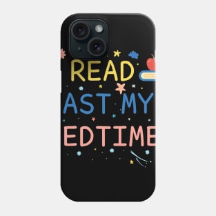 I Read Past My Bedtime Phone Case